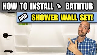 How To Install A Bathtub And Shower Wall Set [upl. by Salvador814]