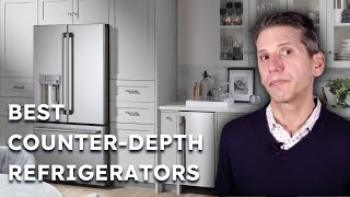 Best CounterDepth Refrigerators for 2024 [upl. by Katharina60]