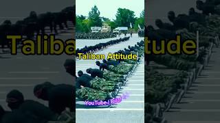 Taliban attitude status  Afghan Taliban New Army Training status  taliban afghanistan shortMP4 [upl. by Enia]