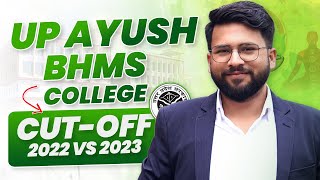 UP AYUSH Counselling BHMS CutOff 2022 Vs 2023  NEET Marks Required for BHMS in UP [upl. by Annahsal575]