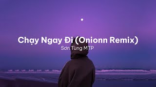 《和訳》𝙏𝙞𝙠 𝙏𝙤𝙠で流行ってる曲  Chạy Ngay Đi Onionn Remix   Sơn Tùng MTP [upl. by Pippy]