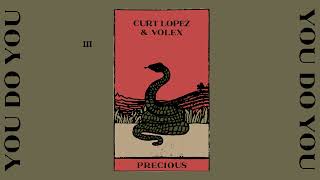 Curt Lopez amp Volex Precious Dub [upl. by Akirej]