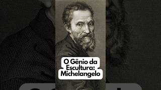 Michelangelo O Gênio da Escultura [upl. by Towrey]