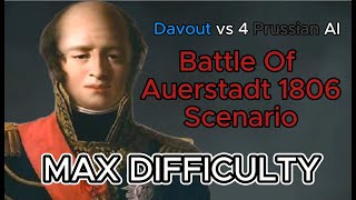 Marshal Davouts Heroic Win Against the Prussians Battle Of Auerstadt 1806 1vs4 AI Legendary [upl. by Tindall62]