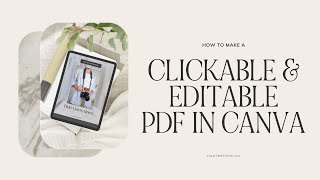 How to Make an Editable PDF in Canva Thats Clickable  Canva Tutorial [upl. by Hogen]