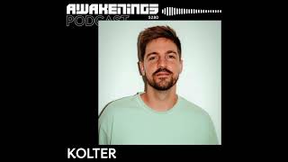 Kolter  Awakenings Podcast 2023  S280 [upl. by Demy204]