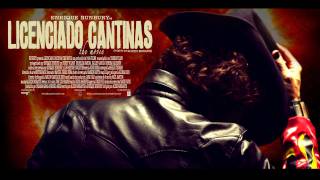 LICENCIADO CANTINAS the movie [upl. by Nelag]