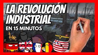 ✅ La REVOLUCIÓN INDUSTRIAL explicada en 15 minutos  Resumen fácil y divertido [upl. by Yesnek]