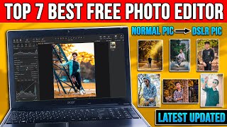 Top 7 Best Free Photo Editing Software for PCLaptop 2024  Beginner to Advanced⚡Latest Updates🤯 [upl. by Ennaesor]