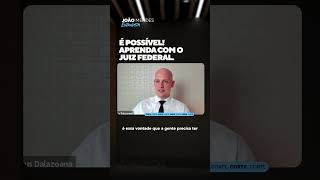 É POSSÍVEL APRENDA COM JUIZ FEDERAL [upl. by Zebe140]