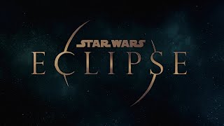 Star Wars Eclipse – Official Cinematic Reveal Trailer [upl. by Sivahc]