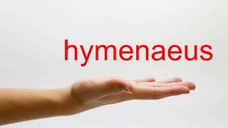 How to Pronounce hymenaeus  American English [upl. by Aklam901]