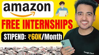 Amazon Free Internship 2024  Amazon Hiring Interns Online  Internship For Undergraduates Students [upl. by Bilat165]