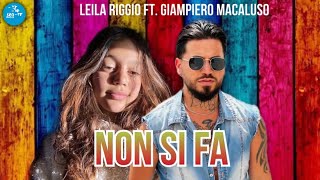 Leila Riggio Ft Giampiero Macaluso  Non si fa [upl. by Ayanet374]