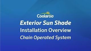 Coolaroo Exterior Sun Shade Installation Overview Chain Operated System [upl. by Philippa]