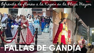 La ofrenda de flores a la Virgen Gandía 💐💐💐 Las Fallas de Gandía 2022 [upl. by Laumas]