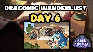 AFK ARENA  DRACONIC WANDERLUST DAY 6 [upl. by Culver526]