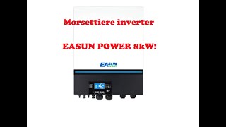 INVERTER 02 morsettiera inverter Easun ISolar SMW 8kW  Voltronic Max 8000 e dati di targa [upl. by Lirrehs244]