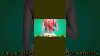 Upper Back Pain When Breathing Shorts healthyfit [upl. by Keeley]