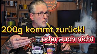 200g Shisha Tabak kommt zurück Was wird aus dem Pfeifentabak amp 25g [upl. by Emmons524]