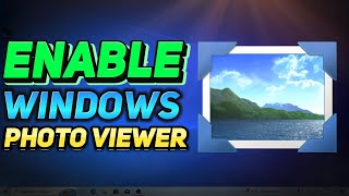 How to Enable Windows Photo Viewer in Windows 1011 Tutorial [upl. by Enillebyam520]