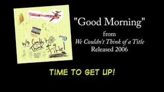 Good Morning  LYRICS Official by PSYCHOSTICK [upl. by Tybalt28]