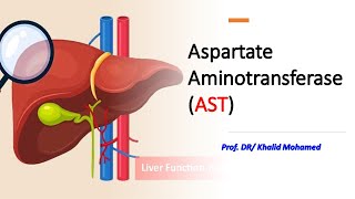 Aspartate Aminotransferase AST AST sgot liverdisorders muscletest [upl. by Aholla]