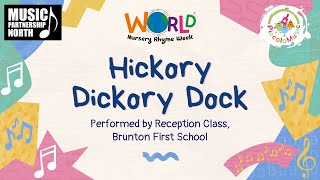 Hickory Dickory Dock Reception Class Brunton First School World Nursery Rhyme Week 2023 [upl. by Adlecirg509]