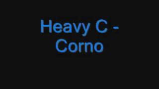 Heavy C  Corno [upl. by Stag]