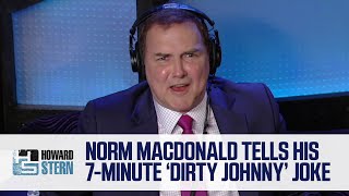 Norm Macdonald Tells His 7Minute “Dirty Johnny” Joke 2016 [upl. by Aimal]