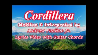 Cordillera by Andrew Paulino Jr  Lyrics Video with Guitar Chords [upl. by Vito]