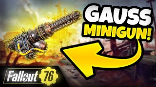 GAUSS MINIGUN  Full Guide  Location Plan Mods Stats Legendary  Fallout 76 [upl. by Nitsua]