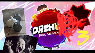 DASH V3 FULL SHOWCASE BY ME Dash remake geometry dash 22 [upl. by Etka463]