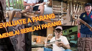 EVALUATE A PARANG MENILAI SEBILAH PARANG SARAWAK TRADITIONAL PARANG [upl. by Dreeda]