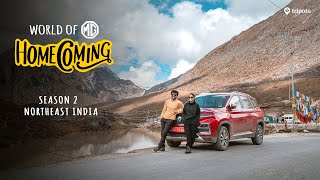 World Of MG Homecoming S2 Roadtrip Across Northeast India  Aisha Ahmed amp Ayush Mehra  Tripoto [upl. by Joash]