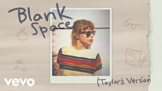 Taylor Swift  Blank Space Taylor’s Version Lyric Video [upl. by Arlena]