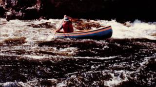 Petawawa River Richard Culpeper Chestnut Chum Canoe Early 1980s [upl. by Cosma]