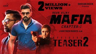 MAFIA  Teaser 2  Arun Vijay Prasanna Priya Bhavani Shankar  Karthick Naren  Subaskaran [upl. by Derfnam]