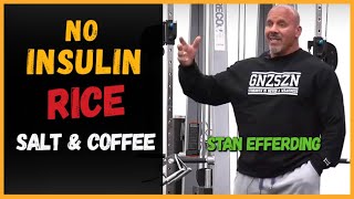 Stan Efferding  No Insulin  Rice Salt amp Coffee [upl. by Seugram]