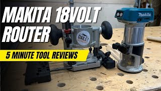 Makita 18 Volt Compact Router  5 Minute Tool Review [upl. by Estel]