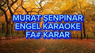 Engel  Karaoke Fa Karar [upl. by Genisia]