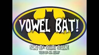 RQ Vowel Bat Song in Sci Major [upl. by Annemarie654]