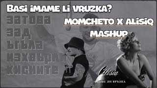 Basi imame li vruzka  Mom4eto X Alisiq Mashup by DJ Skich [upl. by Hakeber]