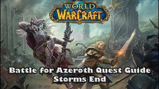 Wow Battle For Azeroth Quest Guide  Storms End  How to Confront Lord Stormsong [upl. by Helge251]