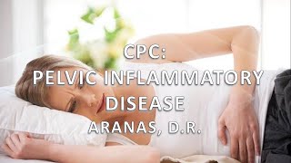 CLINICOPATHOLOGIC CORRELATION PELVIC INFLAMMATORY DISEASE [upl. by Artekal]