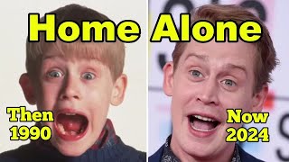 Home Alone movies Cast 🔥 1990 Then And Now 2024 🔥 19902024 [upl. by Ardna]