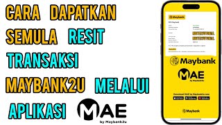 Cara download resit Maybank2U melalui MAE [upl. by Ary]