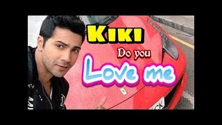 Kiki do you love me song in Hindi  kiki song hindi [upl. by Absa]