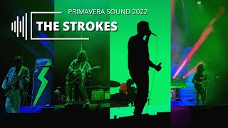 The Strokes  Live Primavera Sound 2022 in Barcelona [upl. by Durer]