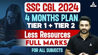 SSC CGL 2024  4 Months Study Plan By Sahil Madaan  SSC CGL Preparation 2024 [upl. by Alexis]